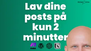 Lav SoMe post på 2 minutter