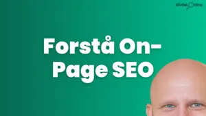 Forstå On-Page SEO