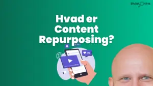 Hvad er Content Repurposing